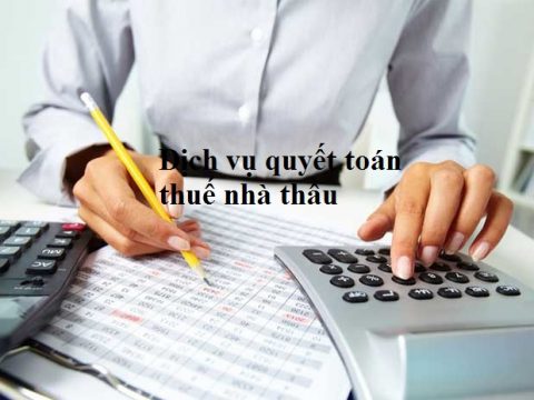 Dịch vụ quyết toán thuế nhà thầu